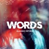 ALESSO FEAT. ZARA LARSSON — WORDS